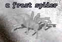 A frost spider